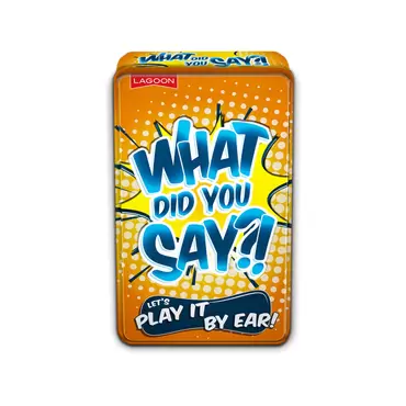 What Did You Say?